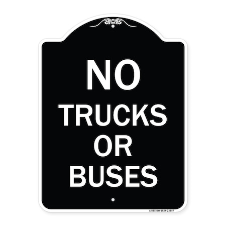 No Trucks Or Buses Heavy-Gauge Aluminum Architectural Sign